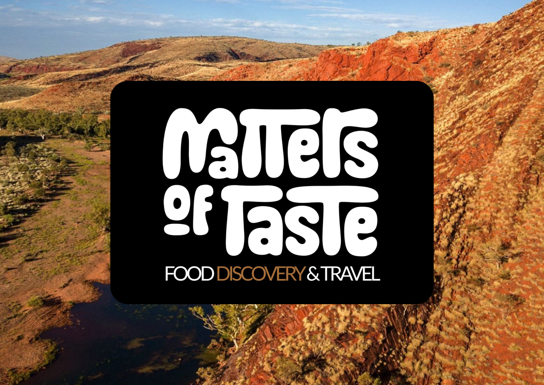Matters of Taste | Small Group Food Discovery Journeys | Perth to Pilbara | 2nd to 12th August 2027 Image