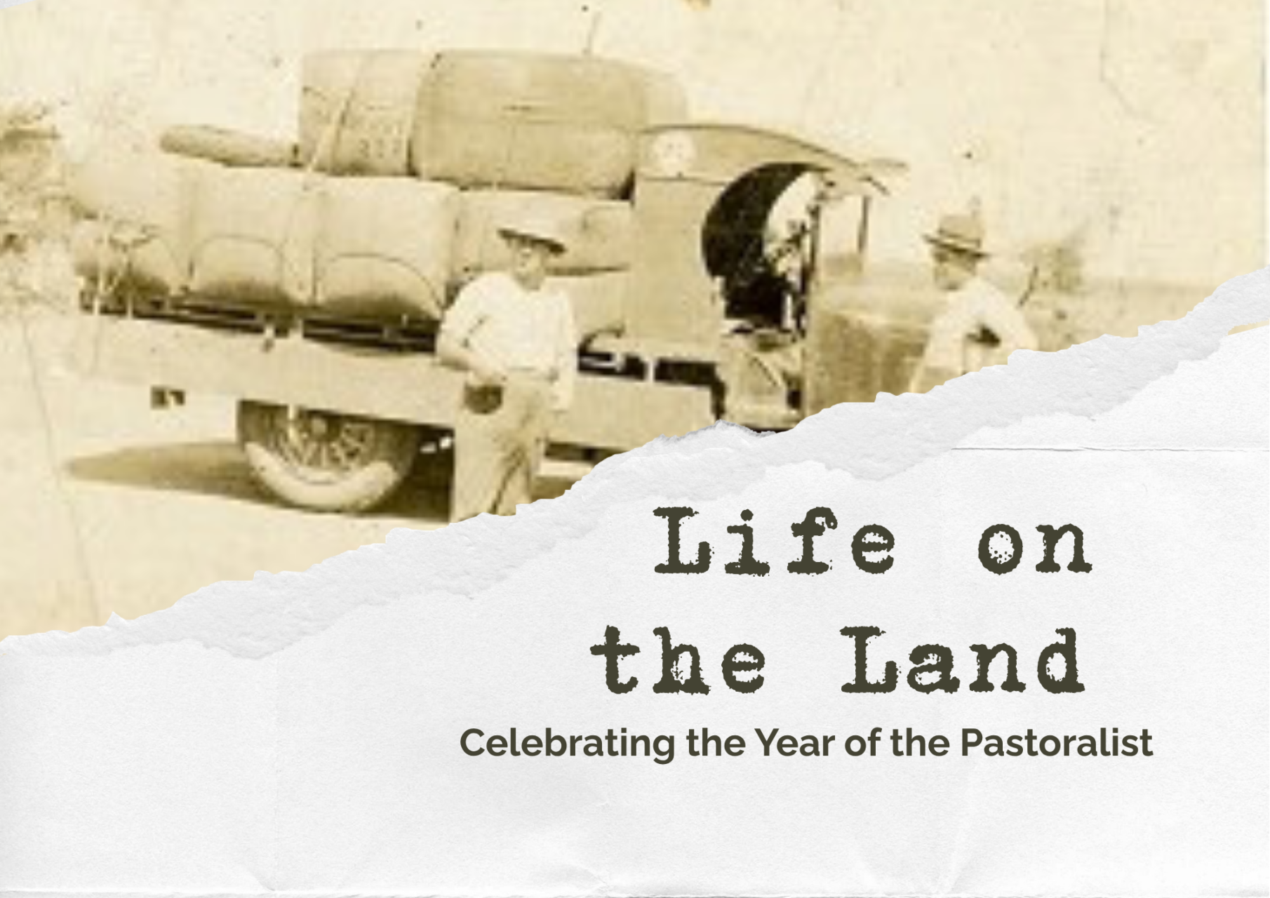 Life on the Land Celebrating the Year of the Pastoralist